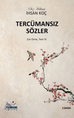 Tercümansız Sözler - 1