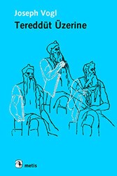 Tereddüt Üzerine - Metis Yayınları