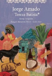Tereza Batista: Savaş Yorgunu - Sel Yayıncılık
