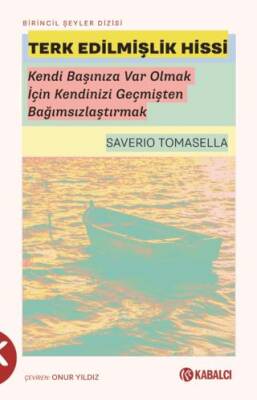 Terk Edilmişlik Hissi - 1