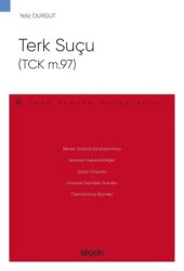 Terk Suçu TCK m.97 - Seçkin Yayıncılık