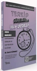 Terkip Ceza Hukuku Kapsamında Süreler ve Hap Bilgiler El Kitabı - Temsil Kitap