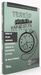 Terkip İcra ve İflas Hukuku Kapsamında Süreler ve Hap Bilgiler El Kitabı - Temsil Kitap