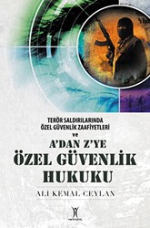 Terör Saldırılarında Özel Güvenlik Zaaviyetleri ve A`dan Z`ye Özel Güvenlik Hukuku - Yeniyüzyıl Yayınları