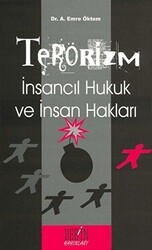 Terörizm İnsancıl Hukuk ve İnsan Hakları - Derin Yayınları