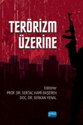 Terörizm Üzerine - Nobel Akademik Yayıncılık