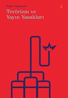 Terörizm ve Yayın Yasakları - 1