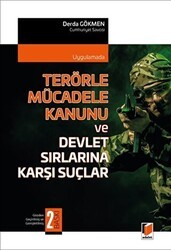 Terörle Mücadele Kanunu ve Devlet Sırlarına Karşı Suçlar - Adalet Yayınevi