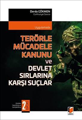 Terörle Mücadele Kanunu ve Devlet Sırlarına Karşı Suçlar - 1