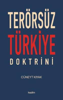 Terörsüz Türkiye Doktrini - 1