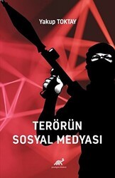 Terörün Sosyal Medyası - Paradigma Akademi Yayınları