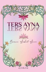 Ters Ayna - Ayrıkotu Yayınları