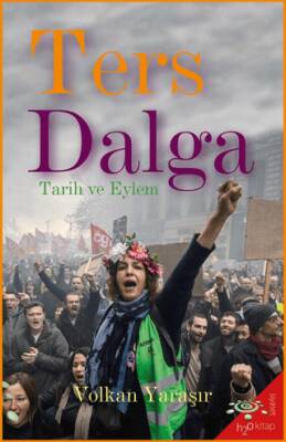 Ters Dalga - Tarih ve Eylem - 1