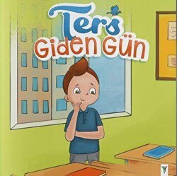 Ters Giden Gün - Yeşilay Yayınları