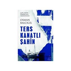 Ters Kanatlı Şahin - Destek Yayınları