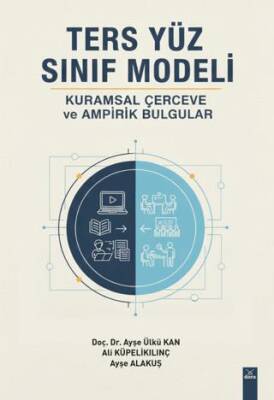 Ters Yüz Sınıf Modeli: Kuramsal Çerçeve ve Ampirik Bulgular - 1