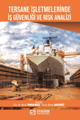 Tersane İşletmelerinde İş Güvenliği ve Risk Analizi - 1