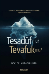 Tesadüf Mü? Tevafuk Mu? - Foliant Yayınları