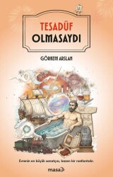 Tesadüf Olmasaydı - Masa Kitap