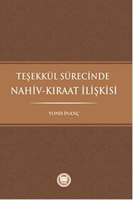 Teşekkül Sürecinde Nahiv-Kıraat İlişkisi - 1