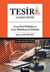 Tesir Çalışma Kitabı - Ceza Özel Hukuku ve Ceza Muhakemesi Hukuku - Temsil Kitap