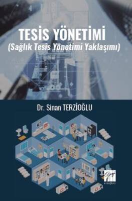 Tesis Yönetimi Sağlık Tesis Yönetimi Yaklaşımı - 1