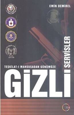 Teşkilat-ı Mahsusadan Günümüze Gizli Servisler - 1