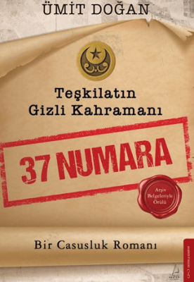 Teşkilatın Gizli Kahramanı – 37 Numara - 1