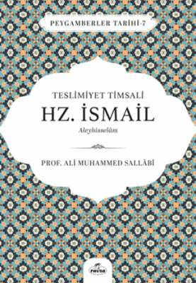 Teslimiyet Timsali Hz. İsmail Aleyhisselam - 1