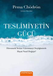 Teslimiyetin Gücü - Omega