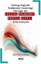 Testing English Vocabulary Knowledge Through the Lexical Frequency Profile LFP: Meta-analysis - Gece Kitaplığı