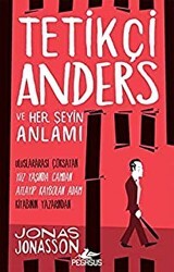 Tetikçi Anders ve Her Şeyin Anlamı - Pegasus Yayınları