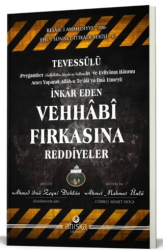 Tevessülü İnkar Eden Vehhabi Fırkasına Reddiyeler - Ahıska Yayınevi