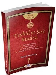 Tevhid ve Şirk Risalesi - Nebevi Hayat Yayınları