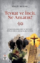 Tevrat ve İncil Ne Anlatır? - Ortak Akıl Yayınları