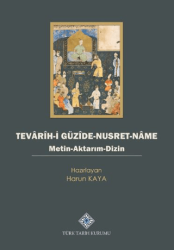 Tevârîh-i Güzîde-Nusret-Nâme - Türk Tarih Kurumu Yayınları