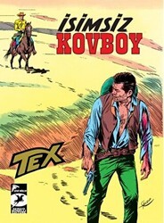 Tex Klasik Seri 18 - İsimsiz Kovboy - Kanadalı Asiler - Çizgi Düşler Yayınevi