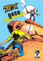 Tex Klasik Seri: 23 - Gece Saldırısı - İki Rakip - Çizgi Düşler Yayınevi