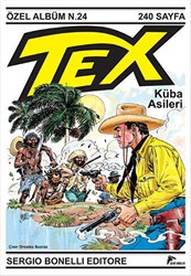 Tex Özel Albüm 24 : Küba Asileri - Çizgi Düşler Yayınevi