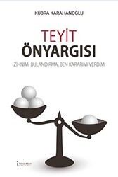 Teyit Önyargısı - İkinci Adam Yayınları