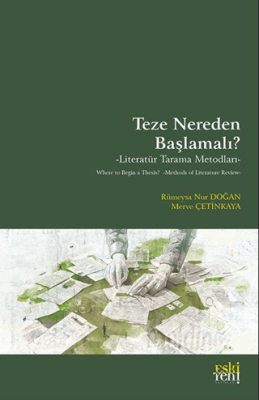 Teze Nereden Başlamalı? - Literatür Tarama Metodları - 1