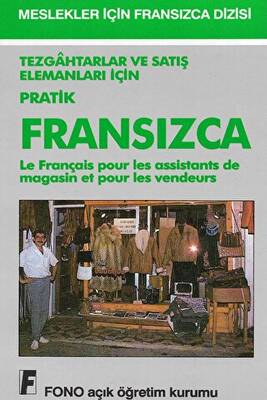 Tezgahtarlar ve Satış Elemanları için Pratik Fransızca - 1