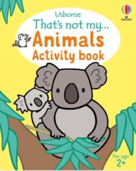 That`s Not My... Animals Activity Book - Usborne