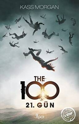 The 100 - 2. Kitap : 21. Gün - 1