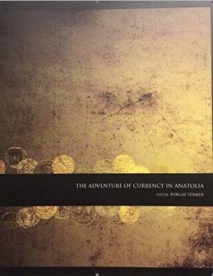 The Adventure Of Currency In Anatolıa - 1
