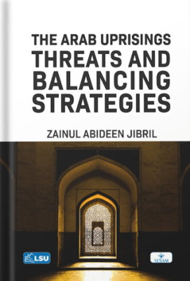 The Arab Uprisings: Threats and Balancing Strategies - 1