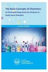 The Basic Concepts Of Chemistry : An Illustrated Study Guide for Students to Easily Learn Chemistry - 1
