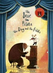 The Bear, the Piano, the Dog and the Fiddle - FRANCES LINCOLN