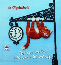 The Cat Walks Wherever He Wants - Shemetsneba