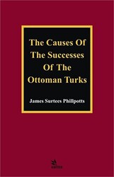 The Causes of The Successes of The Ottoman Turks - Kriter Yayınları